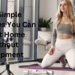 simple exercises you can do at home